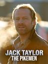 Jack Taylor: The Pikemen