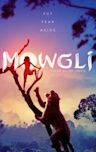 Mowgli: Legend of the Jungle