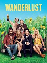 Wanderlust – Der Trip ihres Lebens