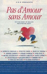 Pas d'amour sans amour!