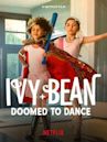 Ivy + Bean: Doomed to Dance