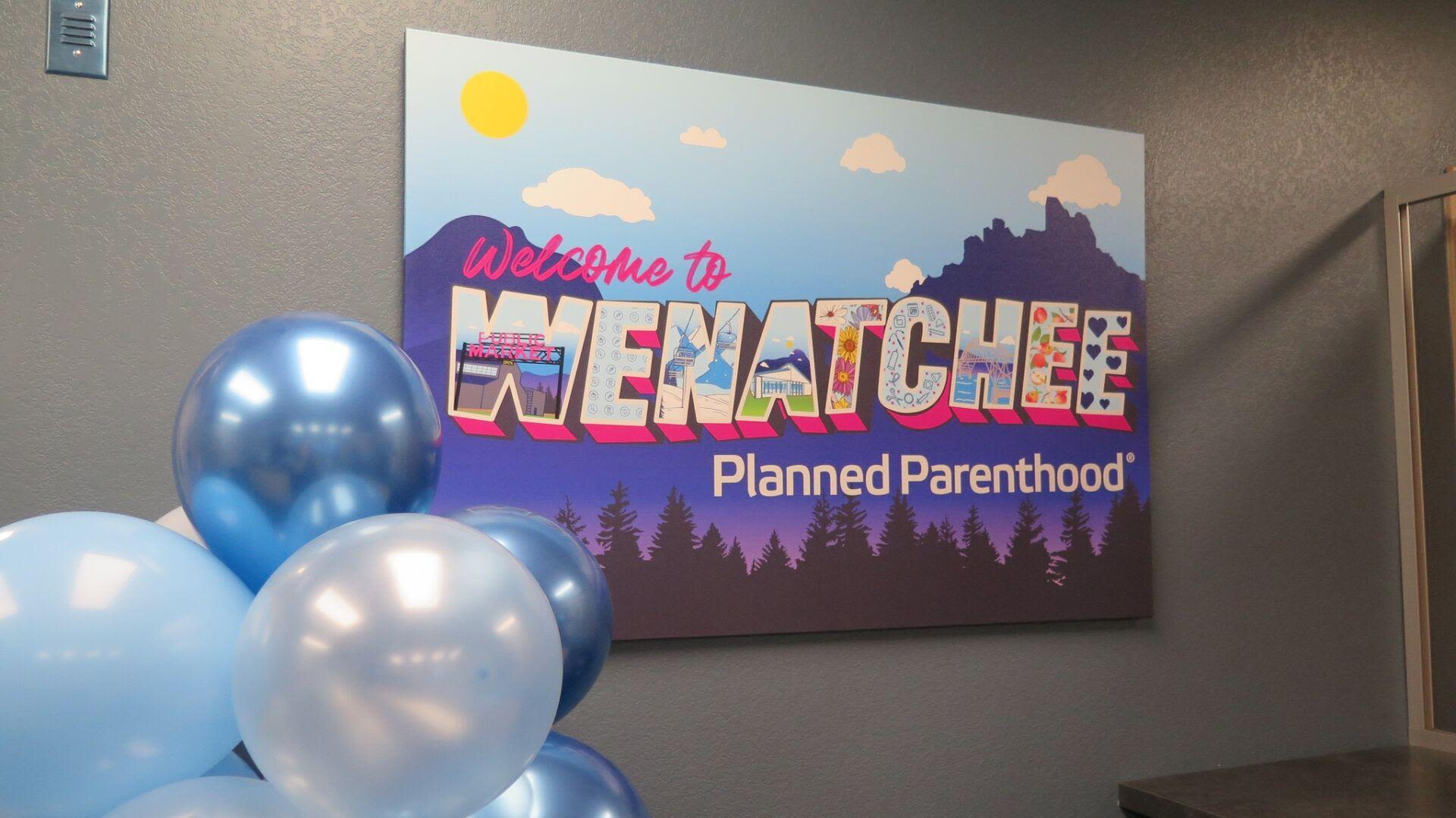 New Wenatchee Planned Parenthood location responds to greater amount of abortions in Washington | FOX 28 Spokane