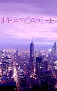 Dreamcatcher