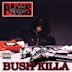 Bush Killa