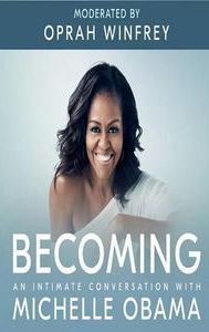 Oprah Winfrey Presents: Becoming Michelle Obama