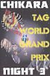 Chikara: Tag World Grand Prix 2005 Night 3