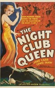 The Night Club Queen