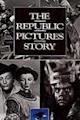 The Republic Pictures Story