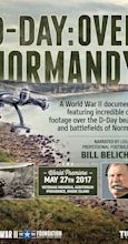 D-Day: Over Normandy Narrated by Bill Belichick (TV Movie 2017) - Plot ...