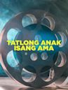 Tatlong Anak Isang Ama