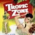 Tropic Zone (film)