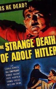 The Strange Death of Adolf Hitler