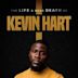 The Life & Near Death of Kevin Hart