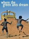 Where the Green Ants Dream