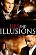 Lies & Illusions