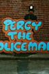 Percy the Policeman
