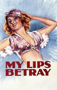 My Lips Betray