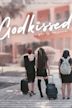 Godkissed | Drama