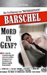 Barschel: A Murder in Geneva