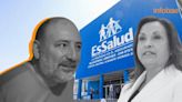 EsSalud confirma salida de José Cedrón, funcionario cercano a Dina Boluarte