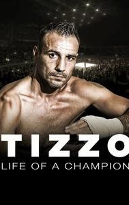 Tizzo: Life of a Champion