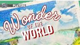 Wonder of the World in Rhode Island at The Barker Playhouse 2024