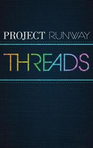 Project Runway: Threads