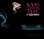 Kaas Chante Piaf a l'Olympia