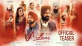 Ardaas Sarbat De Bhale Di - Official Teaser | Punjabi Movie News - Times of India