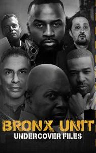 Bronx Unit: Undercover Files