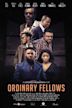 Ordinary Fellows