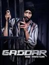 Gaddar: The Traitor