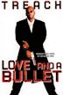 Love and a Bullet