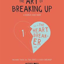 The Art of Breaking Up - hitRECord - Hardcover
