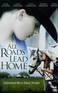 All Roads Lead Home