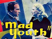 Mad Youth