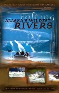 Rafting Alaska's Wildest Rivers