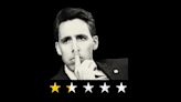 Online Reviewers Are Being Absolutely Brutal About Josh Hawley’s ‘Manhood’