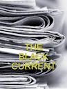 The Black Current