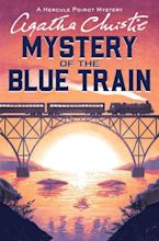 The Mystery of the Blue Train - Agatha Christie - E-book