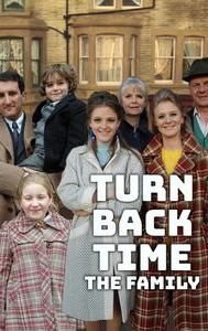 Turn Back Time: The Family