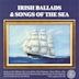 Irish Ballads & Songs of the Sea