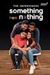 The Improvisers: Something from Nothing