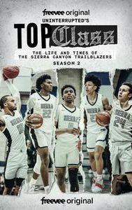 Uninterrupted's Top Class: The Life and Times of the Sierra Canyon Trailblazers