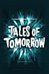 Tales of Tomorrow