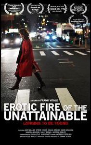 Erotic Fire of the Unattainable