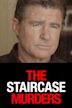 The Staircase Murders