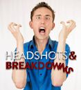 Headshots & Breakdowns