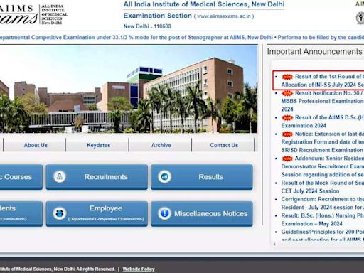 AIIMS INI SS 2024 Counselling Round 1 Seat Allotment Results Released at aiimsexams.ac.in: Check Documents Required - Times of India