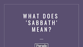 Wait, What Does 'Sabbath' Actually Mean?